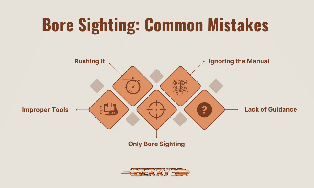 Common mistakes made when bore sighting